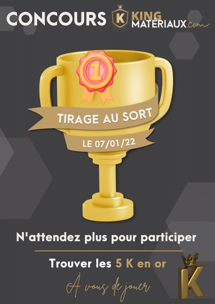 TIRAGE AU SORT KING MATERIAUX 1 - King Matériaux