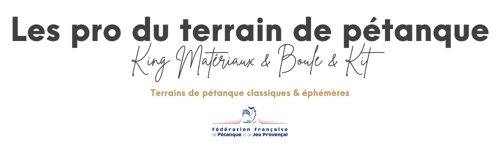 terrain de petanque classiques et ephemeres king materiaux et boule and kit - King Matériaux